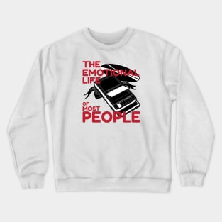 The Emotional Life Crewneck Sweatshirt